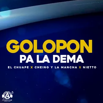 Golopon Pa la Dema by Nietto