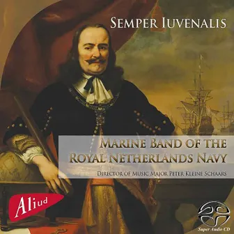 Semper Iuvenalis (1) by Marine Band Of The Royal Netherlands Navy