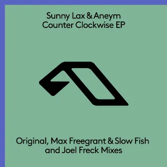 Counter Clockwise EP by Aneym