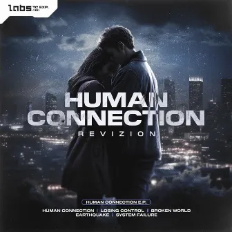 Human Connection E.P. by Revizion