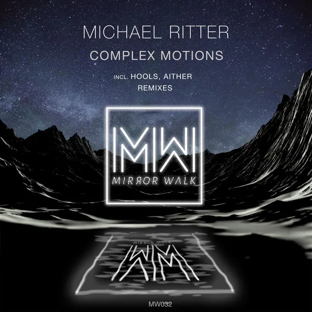 Complex Motions - Aither Remix