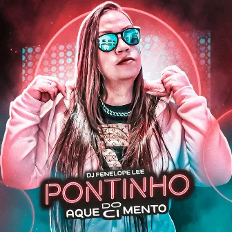 Pontinho do Aquecimento by DJ Penelope Lee