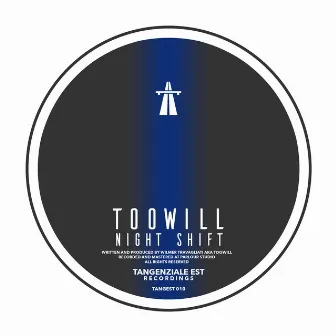 NIGHT SHIFT by TOOWILL