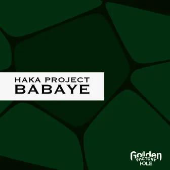 Babaye (Extended Mix) by HAKA Project