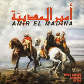 AMIR EL MADINA (Les princes de la ville Remix) by Anasart