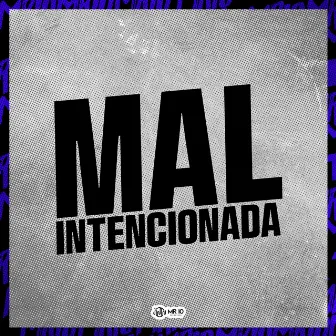 Mal Intencionada by MC Yuki