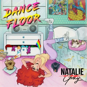 Dance Floor (2022 Rework) by Natalie Gray