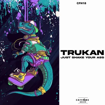 Just Shake Your Ass by TRUKAN