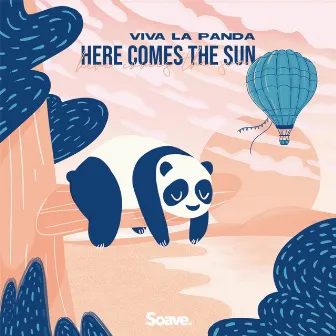 Here Comes The Sun by Viva La Panda