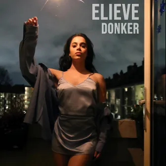 Donker by Elieve