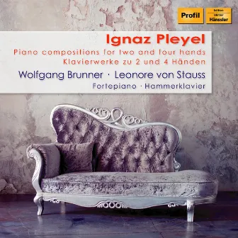 Pleyel: Piano Compositions for 2 and 4 Hands by Leonore von Stauss