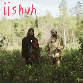 Iishuh by Brother Buffalo