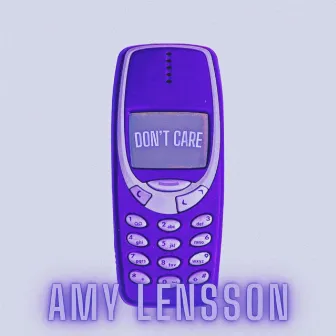 Don't Care by Amy Lensson