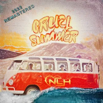 Cruel Summer (2022 Remastered) by No Lonely Hearts