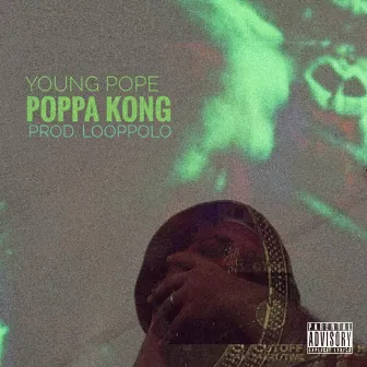 Poppa Kong by Looppolo