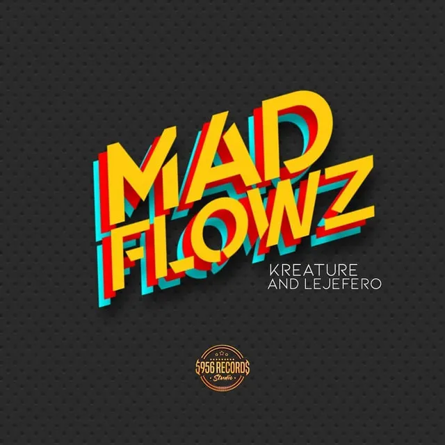 Mad Flowz