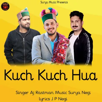 Kuch Kuch Hua by Unknown Artist