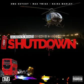 Queens Road Shutdown by DMG Dutchy