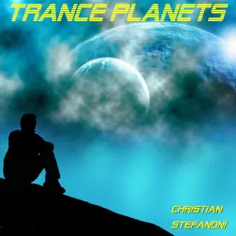 Trance Planets by Christian Stefanoni