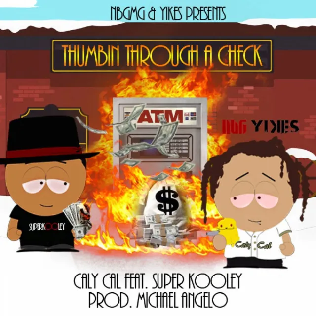 Thumbin' Through A Check (feat. Super Kooley)