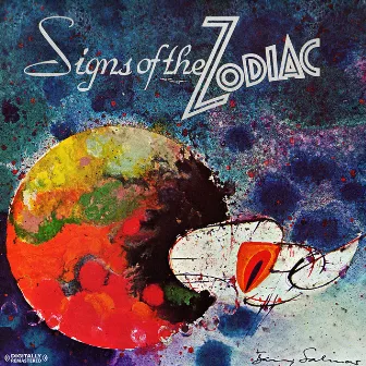 Signs Of The Zodiac (Digitally Remastered) by Zodiac