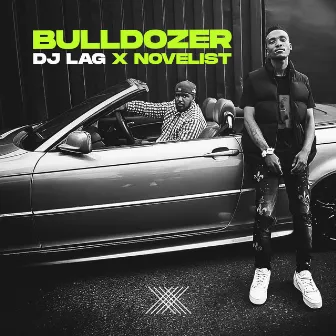 Bulldozer by DJ Lag