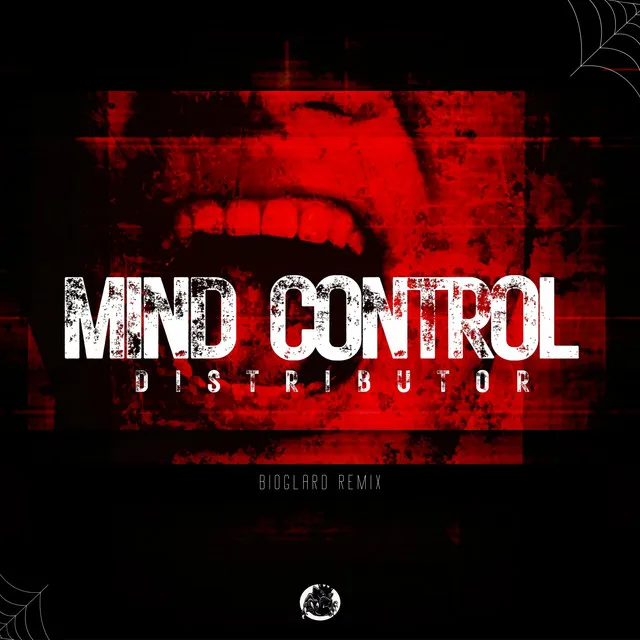 Mind Control - Bioglard remix