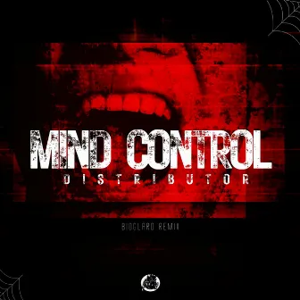 Mind Control by Bioglard