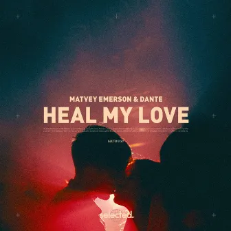 Heal My Love by Dante