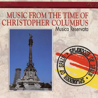 Music from the Time of Christopher Columbus by Musica Reservata