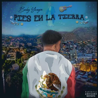 Pies en la Tierra by Baby Yungin'