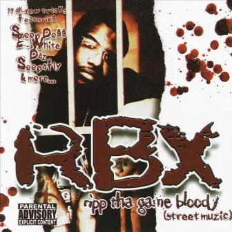 Ripp Tha Game Bloody (Street Muzic) by RBX