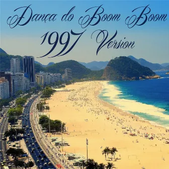 A Dança do Boom Boom (1997 Version) by Ana Flora