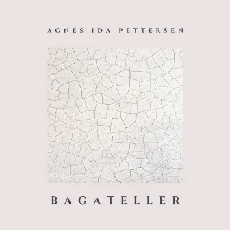 Bagateller by Agnes Ida Pettersen