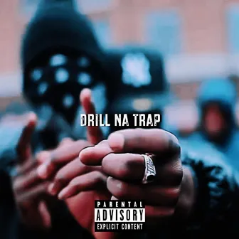 DRILL NA TRAP by Jahem