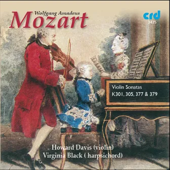 Mozart: Violin Sonatas K. 301, K. 305, K. 377 & K. 379 by Howard Davis