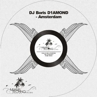 Amsterdam by DJ Boris D1AMOND