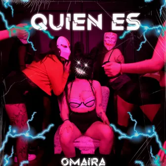 Quién Es? by Omaira