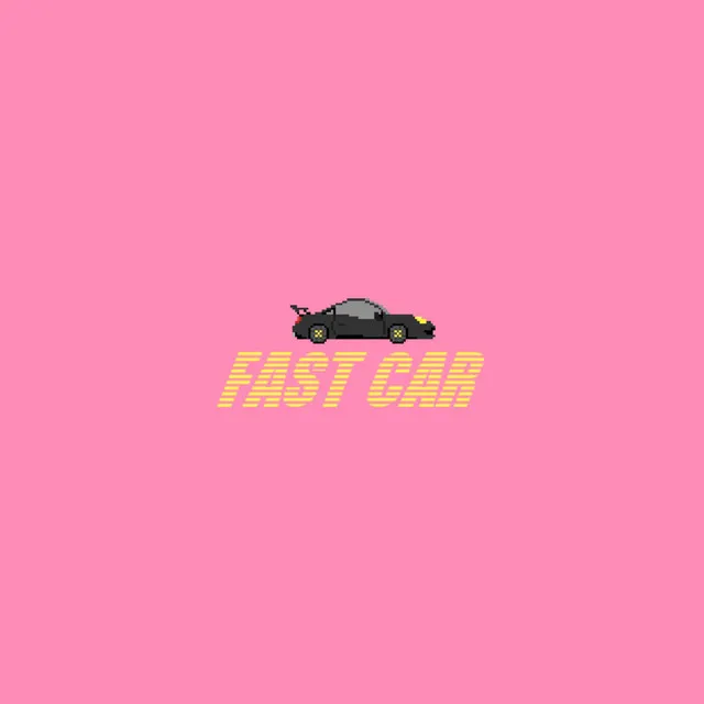 Fast Car