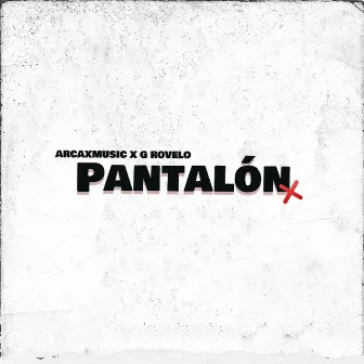 Pantalón by ArcaxMusic