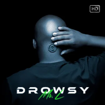 drowsy by Mr. L