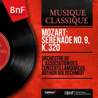 Mozart: Sérénade No. 9, K. 320 (Mono Version) by Orchestre de l'Association des Concerts Lamoureux