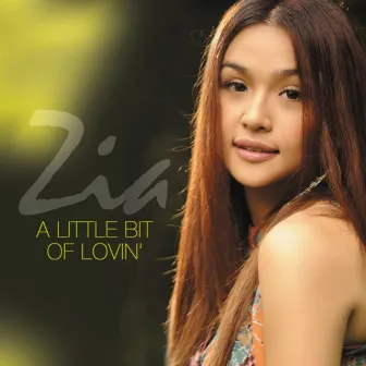 A Little Bit of Lovin' by Zia Quizon