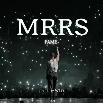 Fame by MRRS