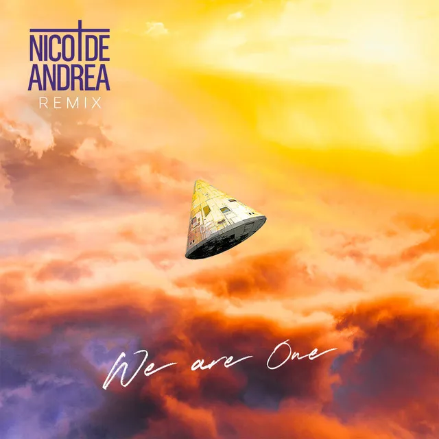 We Are One - Nico de Andrea Remix