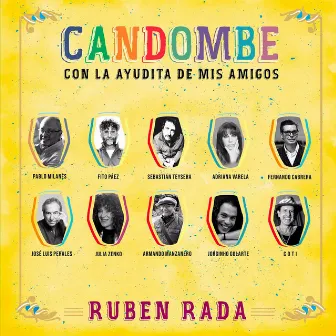 Candombe Con La Ayudita De Mis Amigos by Ruben Rada