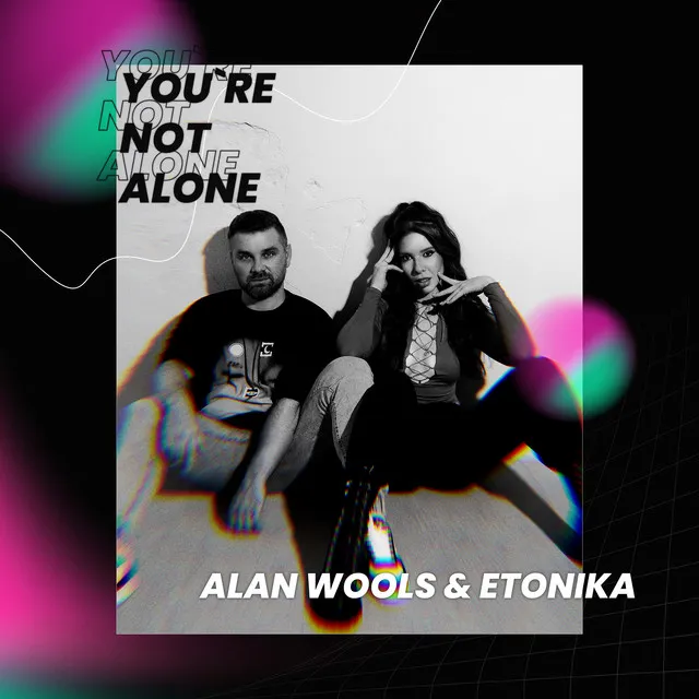 You're Not Alone - Radio Edit