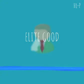 Elite Good by Hi-P