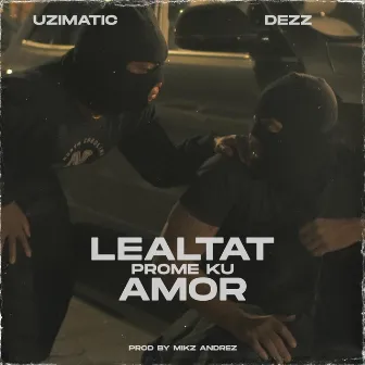 Lealtat Prome Ku Amor by GrindGangTV