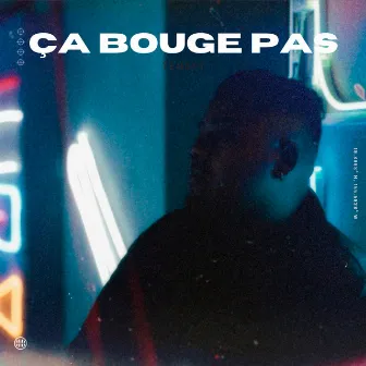 Ça bouge pas by Tendry